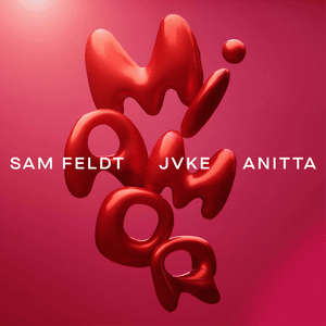 Mi Amor - Sam Feldt, JVKE & Anitta