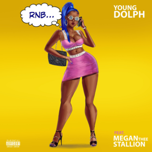 RNB - Young Dolph (Ft. Megan Thee Stallion)