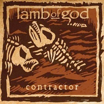 Contractor - Lamb of God