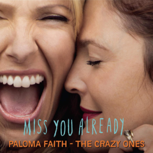 The Crazy Ones - Paloma Faith