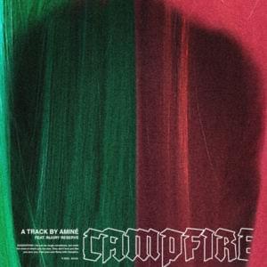 Campfire - Aminé (Ft. Injury Reserve)