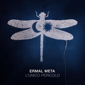 L’unico pericolo - Ermal Meta