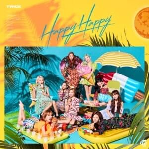 HAPPY HAPPY (collapsedone Remix) - TWICE