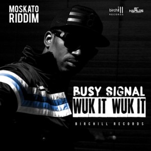 Wuk It Wuk It - Busy Signal