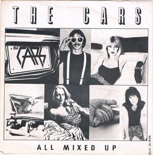 All Mixed Up - The Cars