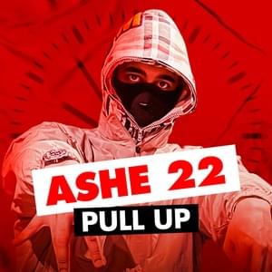 Pull Up - ASHE 22