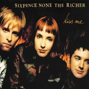 Kiss Me - Sixpence None the Richer