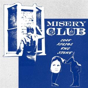 Lost Inside the Night - Misery Club (Ft. Fantasy Camp, Jon Simmons, Wicca Phase Springs Eternal & Zubin)