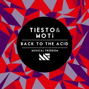 Back To The Acid - Tiësto