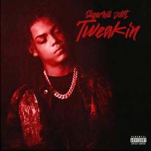 Tweakin - Sugarhill Ddot