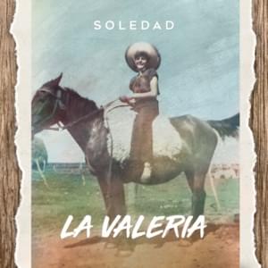 La Valeria - Soledad