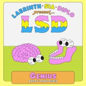 Lyrxo (Banx & Ranx Remix) - LSD (Ft. Diplo, Labrinth & Sia)