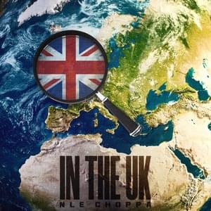 NLE Choppa - In The UK (Nederlandse Vertaling) - Lyrxo Nederlandse Vertalingen