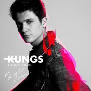 Be Right Here - Kungs & Stargate (Ft. Joshua Golden)