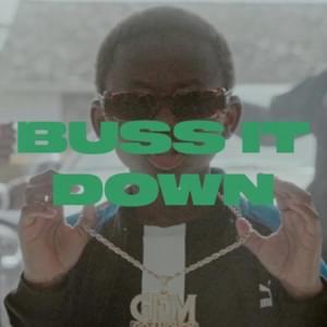 Buss It Down - Bouba Savage (Ft. Kenny Beats)