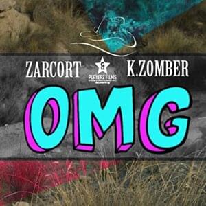 Oh my God - Kronno Zomber (Ft. Zarcort)