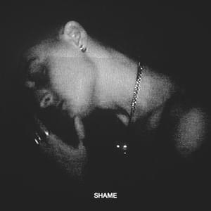 ​​shame - ​guccihighwaters