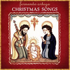 Jesus, King of Angels - Fernando Ortega