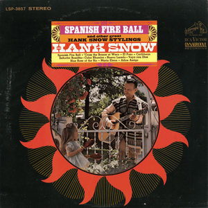 Spanish Fire Ball - Hank Snow