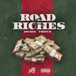 Road 2 Riches - 3MFrench (Ft. Archee)