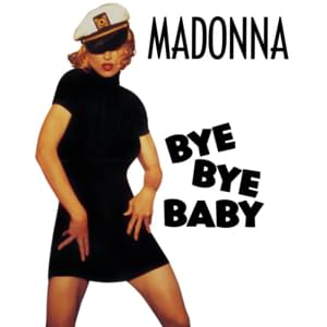 Bye Bye Baby - Madonna