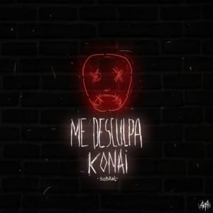 Me Desculpa Konai - Sobral