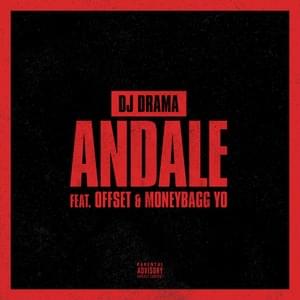 Andale - DJ Drama (Ft. Moneybagg Yo & Offset)