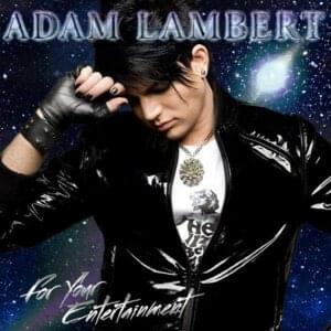 For Your Entertainment - Adam Lambert