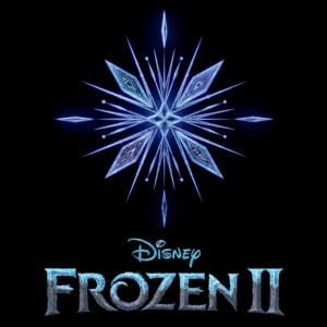 Some Things Never Change - Josh Gad, Kristen Bell, Idina Menzel, Jonathan Groff & Cast of Frozen II