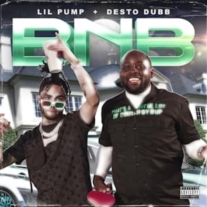 BNB - Desto Dubb (Ft. Lil Pump)