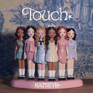 Touch - KATSEYE