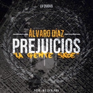 Prejuicio - Álvaro Díaz