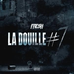 La Douille #7 - Fresh laDouille