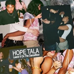 Leave It On The Dancefloor - Hope Tala