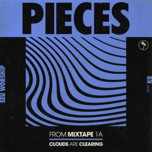 Pieces - SEU Worship (Ft. Dan Rivera & KB)