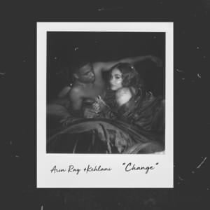 Change - Arin Ray & Kehlani