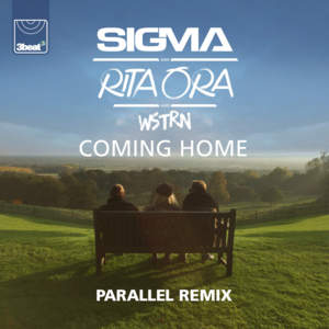 Coming Home (Parallel Remix) - Sigma (Ft. Rita Ora & WSTRN)