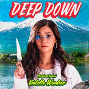 Deep Down - Violette Wautier