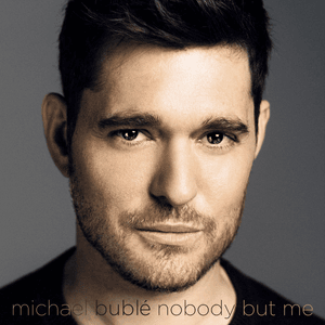 Today Is Yesterday’s Tomorrow - Michael Bublé