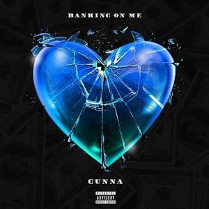 Banking On Me - Gunna