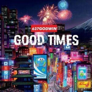 Good Times - 2gaudy (Ft. KILLXAVI & Yung Frendi)