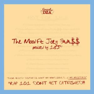 The Mood - Smoke DZA (Ft. Joey Bada$$)