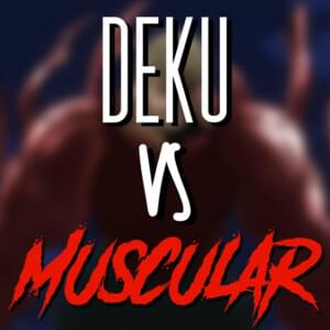 Deku Vs Muscular - Daddyphatsnaps