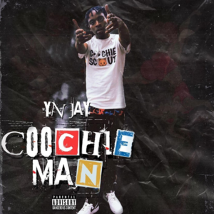 Coochie Man - YN Jay