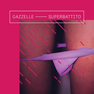 Greta - Gazzelle