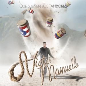 Que Suenen Los Tambores - Víctor Manuelle
