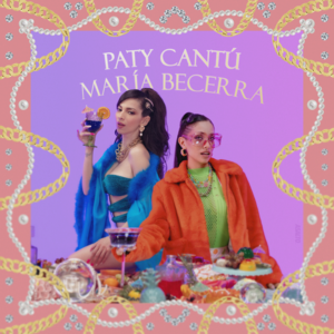 Si Yo Fuera Tú - Paty Cantú & Maria Becerra