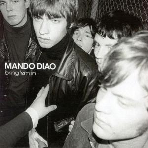 Mr. Moon - Mando Diao