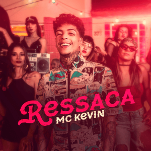 Ressaca - MC Kevin