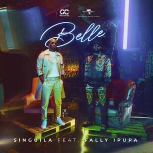 Belle - Singuila (Ft. Fally Ipupa)